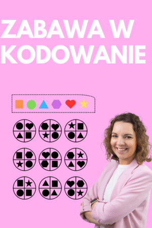 ZABAWA W KODOWANIE