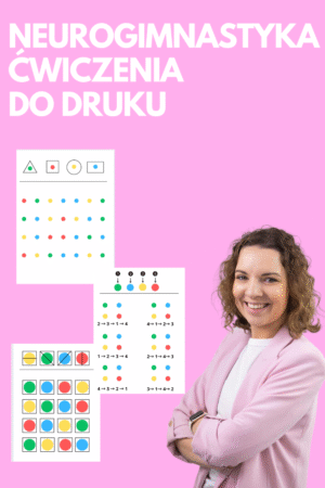 NEUROGIMNASTYKA ĆWICZENIA DO DRUKU